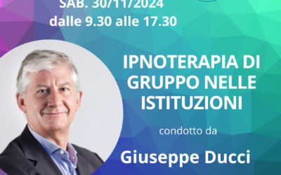 Workshop “Ipnoterapia di gruppo nelle istituzioni”